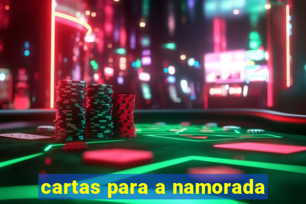 cartas para a namorada